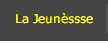 La Jeunèsse